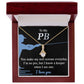 To My PB I Love You Pendant Necklace