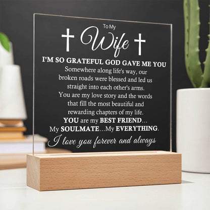 To My Wife - Grateful To God Acrylic Plaque (7 Colors in 1)