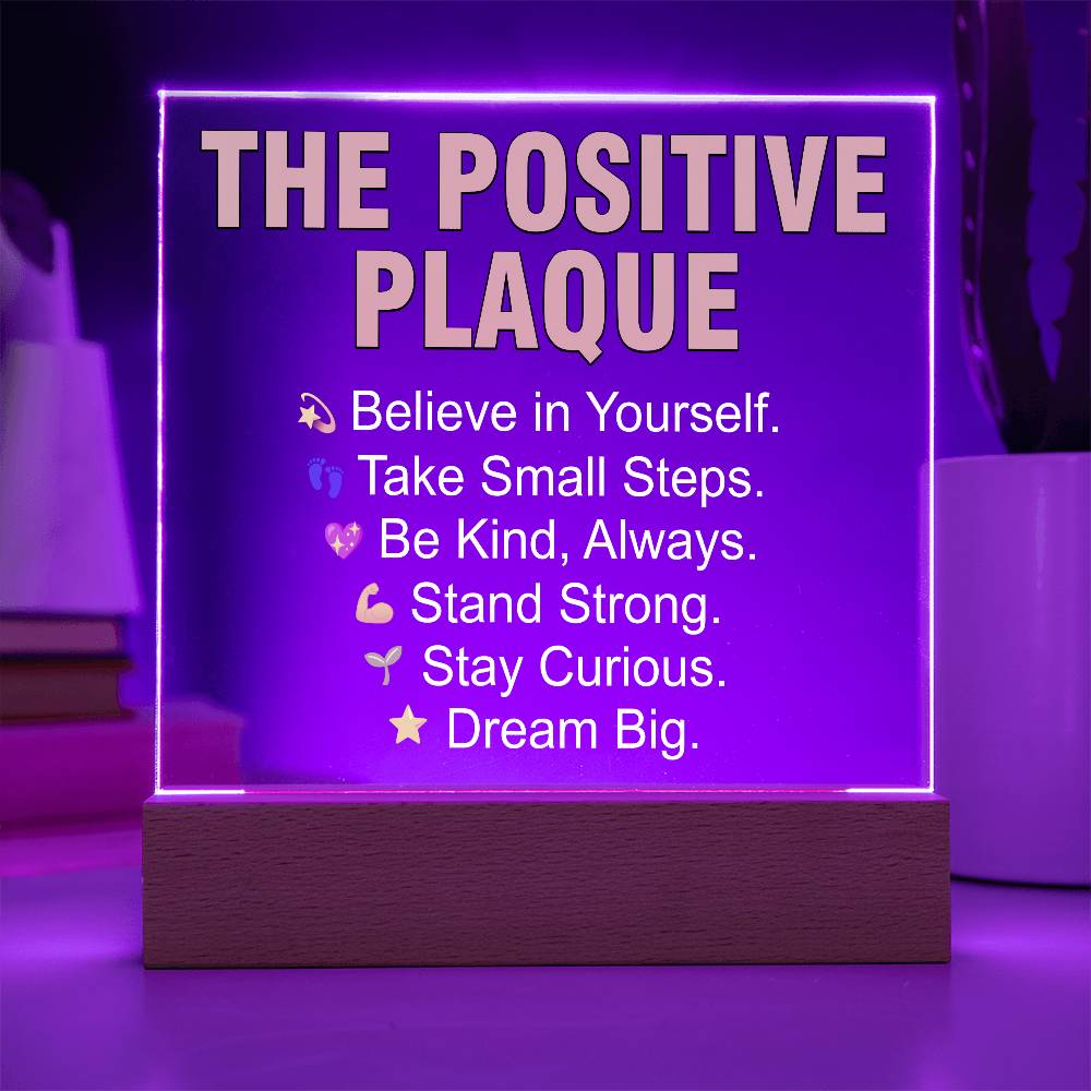 The Positive Plaque LED Acrylic Square Plaque
